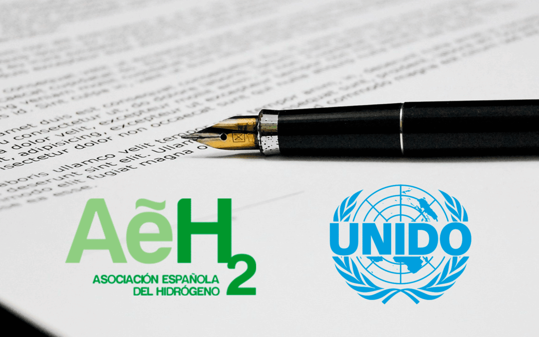 La Asociación Española del Hidrógeno se asocia con UNIDO para seguir impulsando las tecnologías del hidrógeno a nivel global